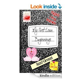 My First Love Beginnings eBook Sunny Giovanni Kindle Store