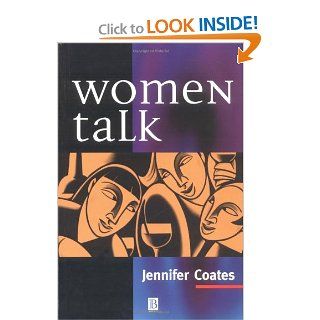 Women Talk Conversation Between Women Friends (9780631182535) Jennifer Coates Books