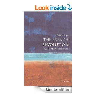 The French Revolution A Very Short Introduction (Very Short Introductions) eBook William Doyle Kindle Store