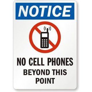 Notice   No Cell Phones Beyond This Point (with No Mobile Graphic) Sign, 10" x 7" Industrial Warning Signs