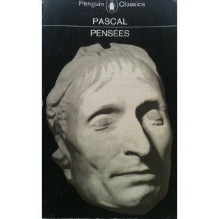 Pensees (Penguin Classics) Blaise Pascal, A. J. Krailsheimer 9780140446456 Books