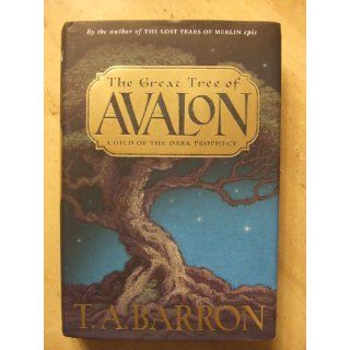 Child of the Dark Prophecy (The Great Tree of Avalon, Book 1) T. A. Barron 9780399237638 Books
