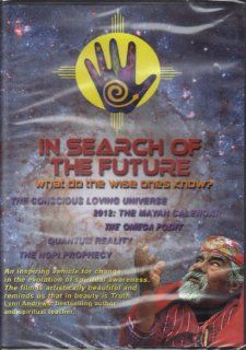 In Search of the Future ~ Where Did We Come From? Where Are We Going? What Do the Wise Ones Know? Andrew Cameron Bailey, Connie Baxter Marlow Movies & TV