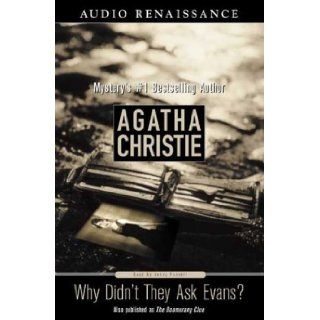 Why Didn't They Ask Evans? Agatha Christie Audio Mystery Agatha Christie, Jenny Funnell 9781559278331 Books