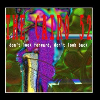 Don't Look Forward, Don't Look Back Music
