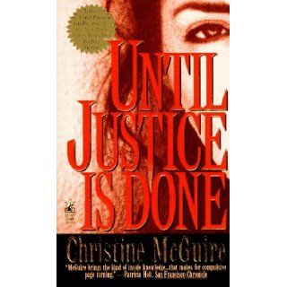 Until Justice is Done Christine McGuire 9780671530525 Books