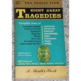 The Tragic View Eight Great Tragedies Berman, And Burto Eds Barnet Books