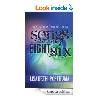 Songs Eight Six eBook Lisabeth Posthuma Kindle Store
