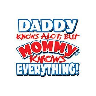 Daddy Knows A Lot, But Mommy Knows Everything YOUTH T shirt, Funny Kids T shirts Clothing