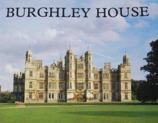 Burghley House Lady Victoria Leatham, etc. 9780851012438 Books