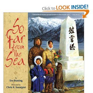 So Far from the Sea Eve Bunting, Chris K. Soentpiet 9780547237527 Books