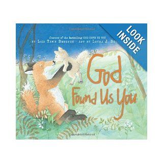 God Found Us You (Harperblessings) Lisa Tawn Bergren, Laura J. Bryant 9780061131769  Kids' Books