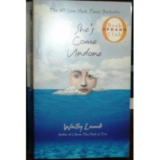 She's Come Undone (Oprah's Book Club) Wally Lamb 9780671021009 Books