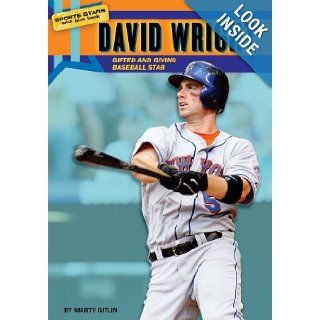 David Wright Gifted and Giving Baseball Star (Sports Stars Who Give Back) Marty Gitlin 9780766035881  Kids' Books