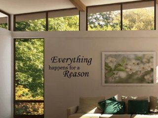 Everything Happens For a Reason Vinyl Wall Decal   Decorative Wall Appliques