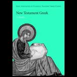 New Testament Greek  A Reader