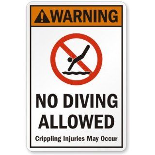 Warning No Diving Allowed. Crippling Injuries May Occur Sign, 18" x 12" Industrial Warning Signs