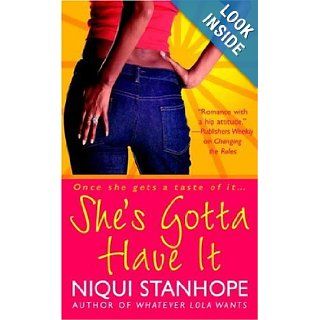She's Gotta Have It (9780312986254) Niqui Stanhope Books