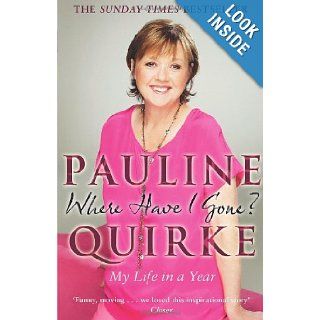 Where Have I Gone? Pauline Quirke 9780552165648 Books