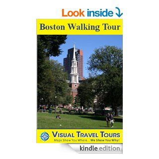 BOSTON WALKING TOUR   A Self guided Walking Tour   includes insider tips and photos of all locations   explore on your own schedule   Like having a friendyou around (Visual Travel Tours Book 251) eBook Ken Lovering Kindle Store