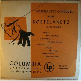 Andre Kostelanetz and his orchestra Music