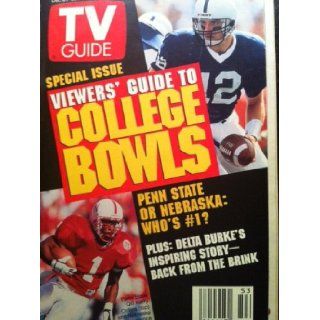 TV Guide December 31, 1994 January 6, 1995 (Penn State QB Kerry Collins and Nebraska RB Lawrence Phillips Viewers' Guide To College Bowls Penn State or Nebraska Who's #1?; Her Dark Days Behind Her, Delta Burke is Suzanne Sugarbaker Again, In The N
