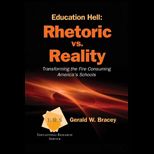 Education Hell Rhetoric vs. Reality