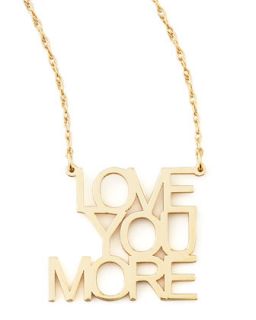 Love You More Pendant Necklace   Jennifer Zeuner   Gold