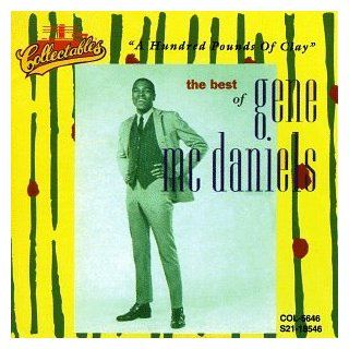 The Best of Gene Mcdaniels   Hundred Pounds of Clay Music