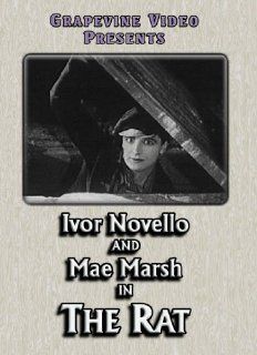 The Rat (1926) Ivor Novello, Mae Marsh, Isabel Jeans, Robert Scholtz, James Lindsay, Marie Ault, Graham Cutts Movies & TV