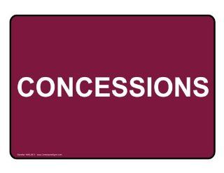 Concessions White on Burgundy Sign NHE 9670 WHTonBRG Information  Business And Store Signs 