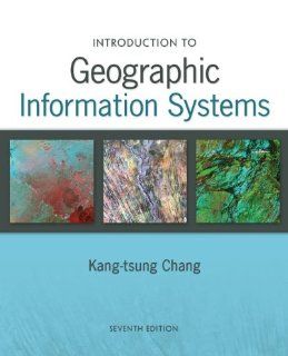 Introduction to Geographic Information Systems with Data Set CD ROM Kang tsung Chang 9780077805401 Books
