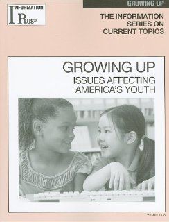 Growing Up (Information Plus Reference Series) Barbara Wexler 9781414433776 Books