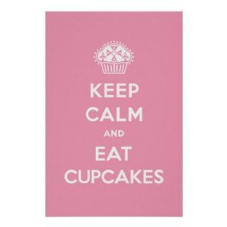 Keep Calm & Eat Cupcakes poster pink   Prints