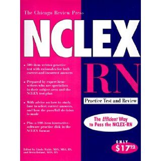 Chicago Review Press NCLEX RN Practice Test and Review with 3.5 Disk (NCLEX RN Practice Test & Review) M. S. N. Waide, Linda Waide, Berta Roland 9781556523281 Books