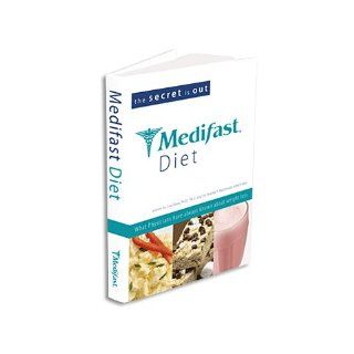 The Secret Is Out Medifast, What Physicians Have Always Known About Weight Loss PA C Lisa Davis Ph.D 9780615132198 Books