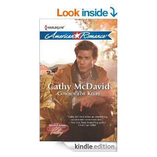 Cowboy for Keeps (Mustang Valley)   Kindle edition by Cathy McDavid. Romance Kindle eBooks @ .