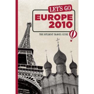 Let's Go Europe 2010 The Student Travel Guide Inc. Harvard Student Agencies 9781598803136 Books