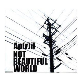 NOT BEAUTIFUL WORLD(ltd.) Music