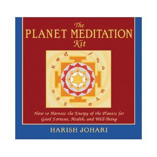 The Planet Meditation Kit How to Harness the Energy of the Planets for Good Fortune, Health, and Well Being Harish Johari 9780892817597 Books
