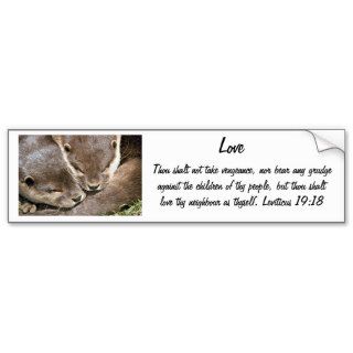 Love Quote   Otters Bumper Sticker
