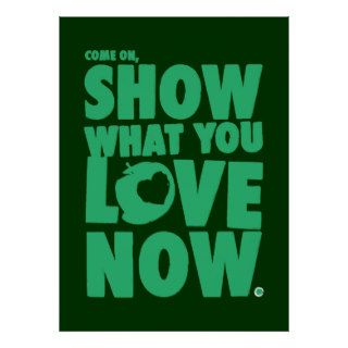Come on, show what you love now. print