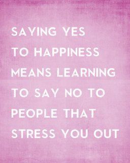 Saying Yes To Happiness Means Learning To Say No, premium wall decal   Wall Decor Stickers