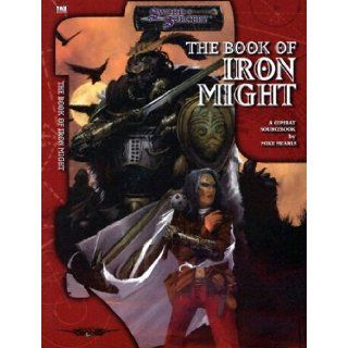 Book of Iron Might (Sword Sorcery) (9781588469809) Mike Mearls, Richard Thompson Books
