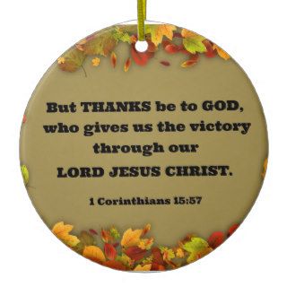 1 Corinthians 1557 But thanks be to God, whoChristmas Ornament