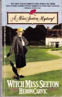 Witch Miss Seeton Heron Carvic 9780425107133 Books