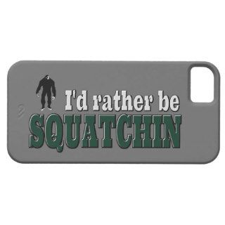 I'd Rather be SQUATCHIN funny bigfoot iPhone 5 Cover