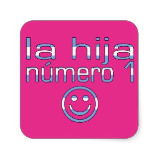 La Hija Número 1   Number 1 Daughter in Argentine Sticker