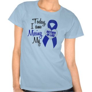 Missing My Mother In Law 1 (Blue Ribbon) T Shirt
