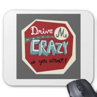 "DRIVE ME CRAZY lettering Poster Print" Mousepad